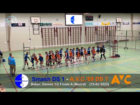 Volleybal Beker Dames 1/2 Finale A: Smash D1 - A.V.C.'69 D1 [15-02-2025]