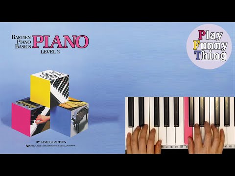 Scottish Bagpipes (p.32)  - Bastien Piano Basics Level 2 - Piano