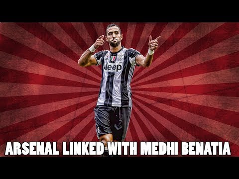 Juventus Defender Medhi Benatia Linked With Arsenal Transfer