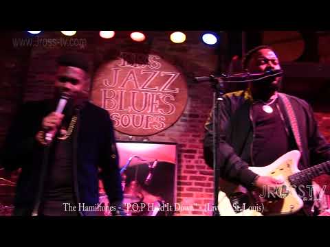 James Ross @ The Hamiltones - "P.O.P Hold It Down" - www.Jross-tv.com (St. Louis)