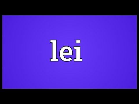 Lei Meaning