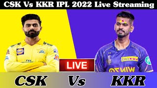 🔴 CSK vs KKR Live Streaming | IPL Today Match Live Score