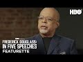 Frederick Douglass: A Conversation with Henry Louis Gates' Jr. & David Blight | His Speeches | HBO