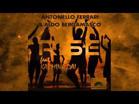 Antonello Ferrari & Aldo Bergamasco feat. Karmina Dai - Rise