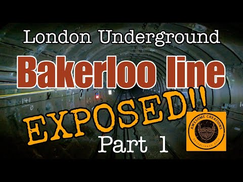 London Underground Bakerloo Line Exposed!