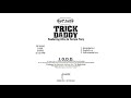TRICK DADDY - J.O.D.D. (OFFICIAL INSTRUMENTAL) FEAT. KHIA & TAMPA TONY