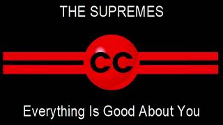 THE SUPREMES Everything Is Good About You (RENIXED)