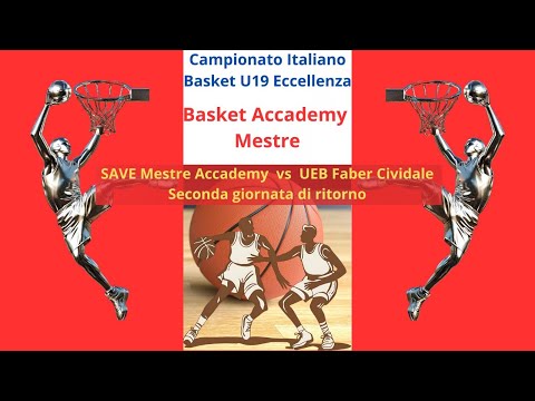 SAVE MESTRE  vs  UEB FABER CIVIDALE Campionato Eccellenza  U19  2024