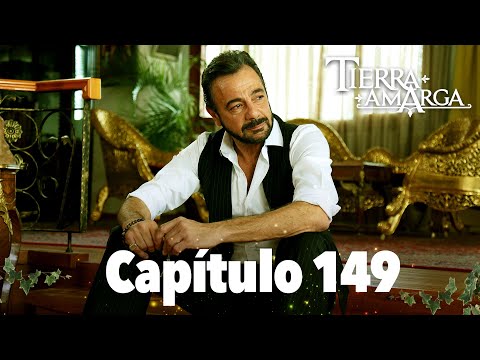 Tierra Amarga - Capítulo 149