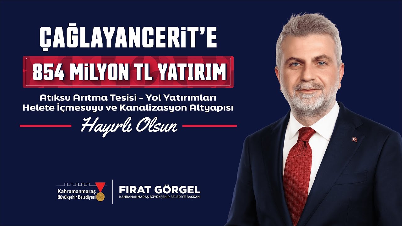 Çağlayancerit’e 854 Milyon TL Yatırım 