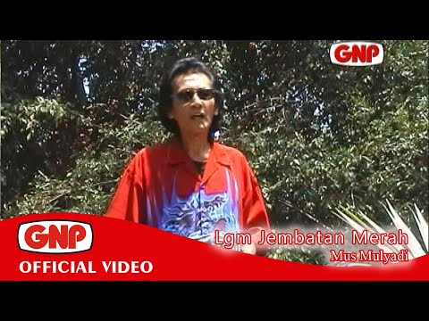 Lgm. Jembatan Merah - Mus Mulyadi