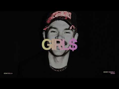 Dom Dolla - girl$ (Henry Himself Remix)