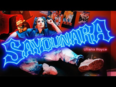 ULIANA ROYCE - SAYOUNARA