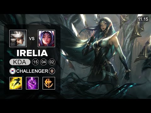 Irelia Top vs Camille - KR Challenger Patch 11.15