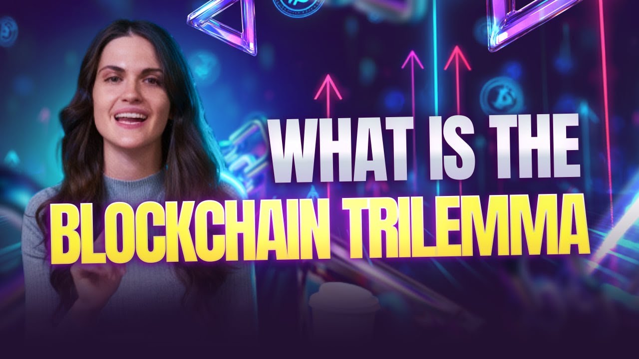 What Is the Blockchain Trilemma? | Scalability vs Decentralization vs Security Explained