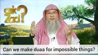 Can we make dua for impossible things? (Transgression in Dua) - Assim al hakeem