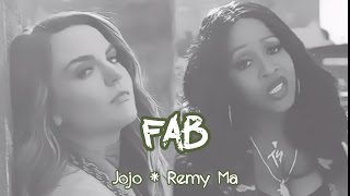 FAB~ Fake Ass Bitches  Lyrics ~ Jojo ft. Remy Ma