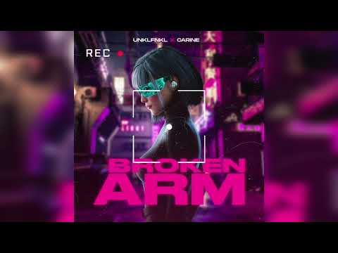 Unklfnkl & Carine - Broken arm
