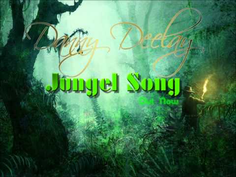 Danny Deelay | Jungle Song