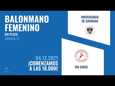 Universidad de Granada Vs. BM SANSE - Balonmano Femenino DH Plata J12 | 2021/2022