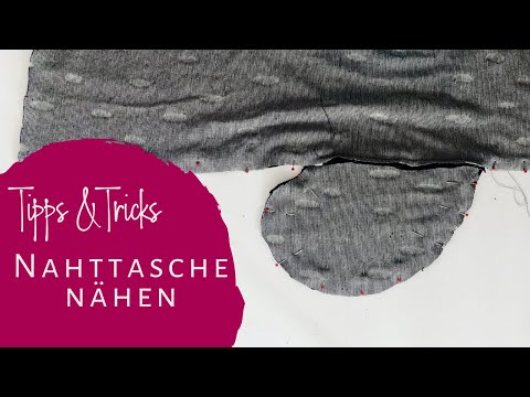 Nahttasche nähen - nähen für Anfänger