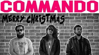 Merry Christmas I Don&#39;t Wanna Fight Tonight (Ramones Cover) - COMMANDO