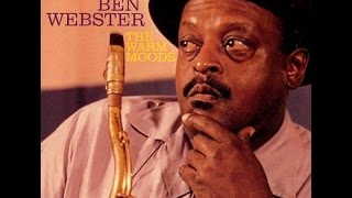 Ben Webster - The Whiffenpoof Song