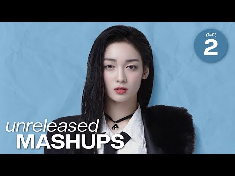 unreleased kpop mashups of 2022 pt. 2 (ft. aespa, itzy, loona, xg, svt, nct, tbz, victon, sf9, etc)
