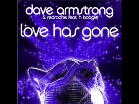 Love Has Gone by Dave Armstrong and Redroche Ft. H-Boogie (Fonzerelli Remix)