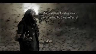 Slanderous   Machine Head lyrics video