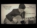 Soul Lament Kenny Burrell Solo Jazz Guitar Hideo Date A=432Hz 1951 Gibson ES-350 Milkman Sound amp