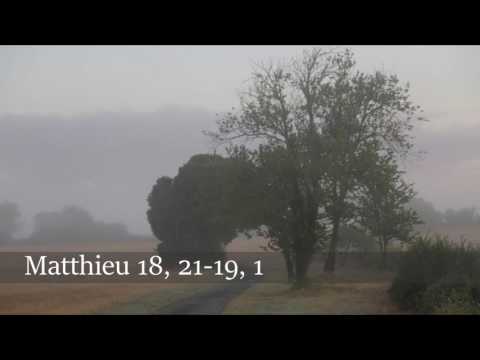 Évangile selon Saint-Matthieu - Mt 18, 21 – 19, 1