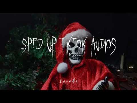 Speed up tiktok audios part 166♡