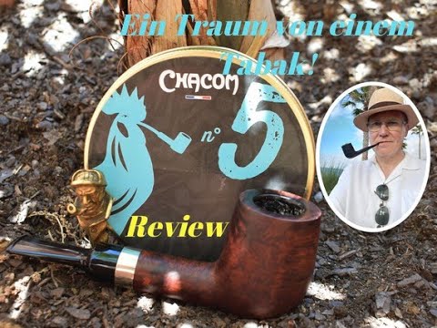 𝒟𝑒𝓇 𝒫𝒻𝑒𝒾𝒻𝑒𝓃𝓇𝒶𝓊𝒸𝒽𝑒𝓇 𝓋𝑜𝓃 𝒹𝑒𝓇 𝐼𝓃𝓈𝑒𝓁: Ein Traum von einem Tabak - Chacom Nº 5!