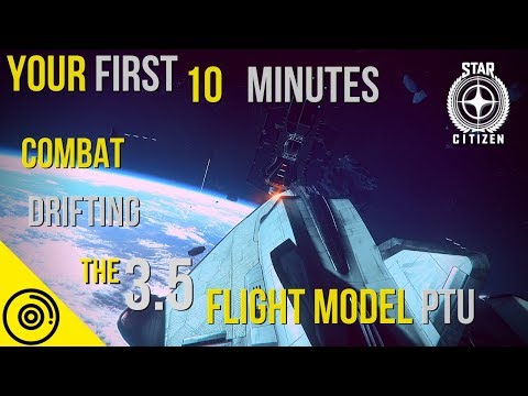 Your First 10 Minutes with the 3.5 Flight Model PTU | Combat Drifting | Star Citizen 3.5
