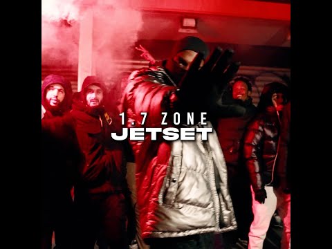 1.7 Zone - Jetset (Clip officiel)