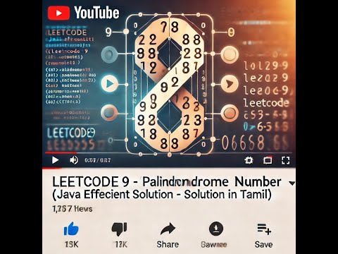 Leetcode 9 | Palindrome Number | Java Efficient Solution | Solution in Tamil