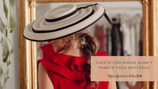 Coleta con ondas glam y pamela para invitadas por El Peinado de la Novia | Ynosfuimosdeboda