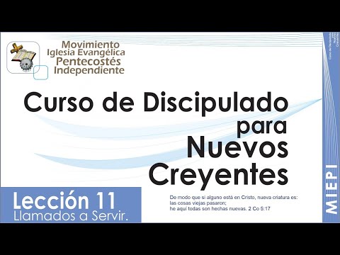 Lección 11 | Llamados a Servir | Curso de Discipulado...