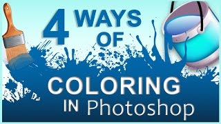 4 Ways Of Coloring In Photoshop | TUTORIAL | How To Color In Photoshop | 15K SUBS Special