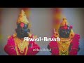 Rakhumai Rakhumai Song | Slowed+Reverb |@Musiclikefeel | Poshter Girl |  | Sonalee Kulkarni