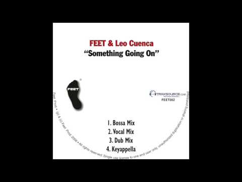 Feet & Léo Cuenca feat. Sophie Delila ‎- Something Going On (Vocal Mix)