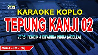 Download lagu Kanji Flour 2 Karaoke Koplo (Fendik & Difarina Version) mp3