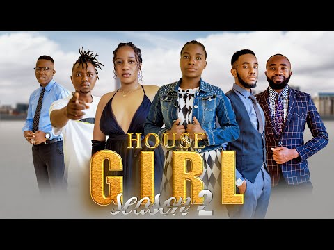 HOUSE GIRL EP 27| S2 | love story💞💕