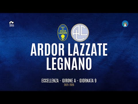 [HIGHLIGHTS] Excellence Group A 25/26 - | Matchday 9 | Ardor Lazzate - Legnano