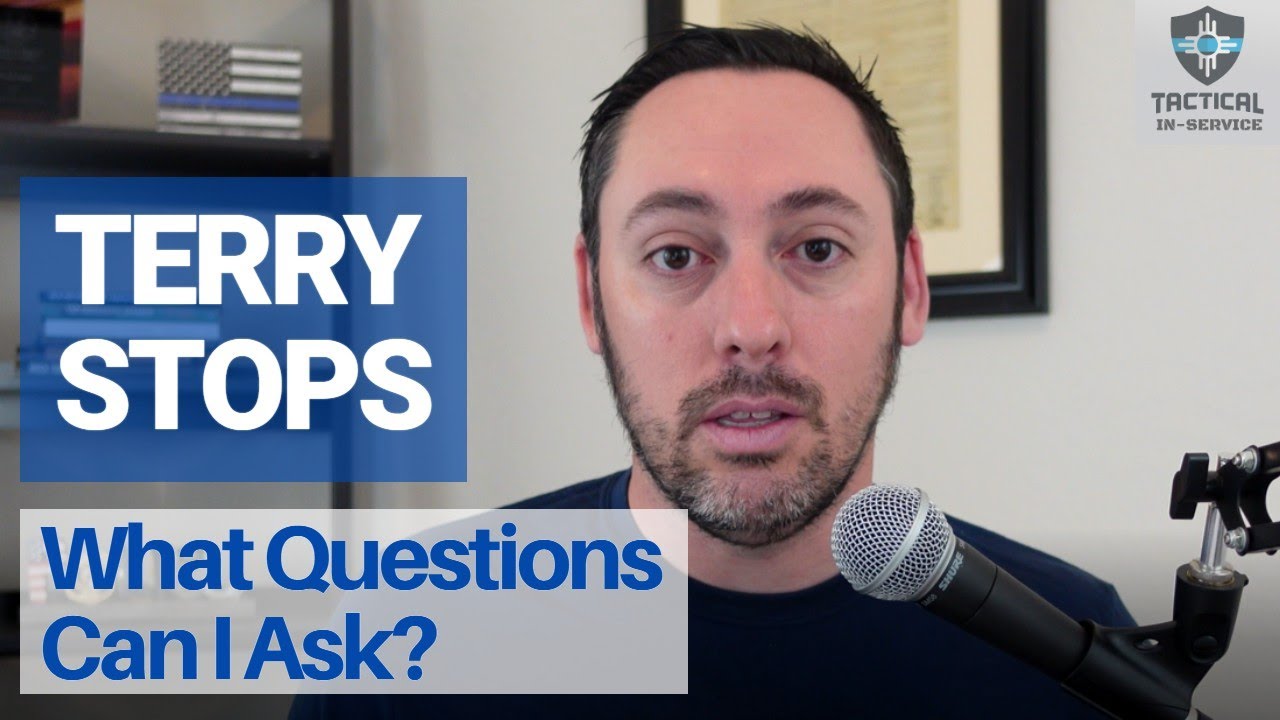 Terry Stops | What Questions Can I Ask? - YouTube