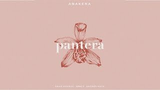 Anakena - Pantera (Acústica) Ft. Omar Koonze, Andrés Mata y Cayiao