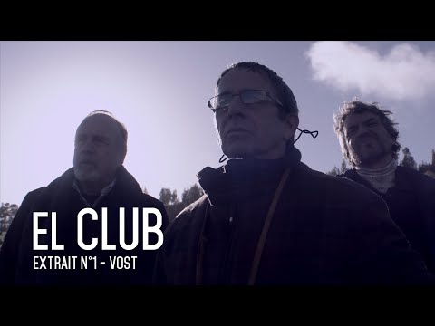 EL CLUB - Extrait #1