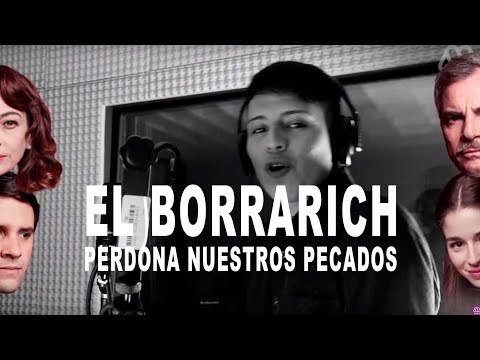 ¡El hip hop del momento! - El Borrarish / Perdona Nuestros Pecados
