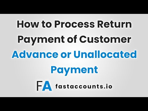 How to Process Return Payment of Customer Advance or Unallocated Payment